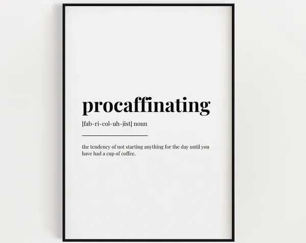 Procaffinating Definition Print, Coffee Lover Kitchen Decor