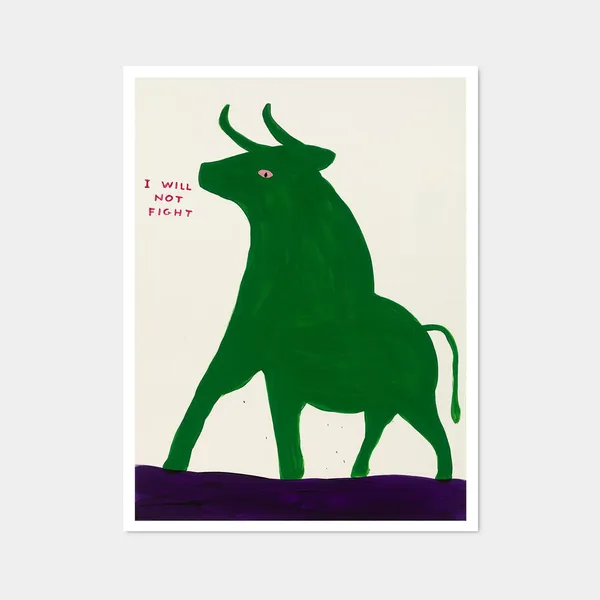 I Will Not Fight Art Print