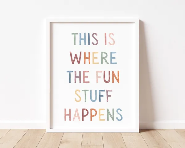 This Is Where The Fun Stuff Happens Rainbow Playroom Poster