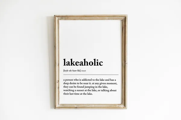 Lakeaholic Definition Print, Lake House Decor Art Print