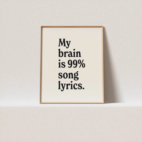 My Brain Is 99 Song Lyrics Retro Typography Art Print