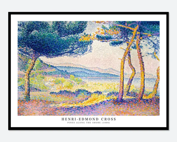 Henri Edmond Cross Pines Along The Shore Poster