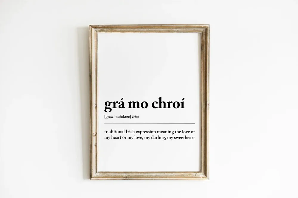 Gr Mo Chroí Irish Language Art Print, Love