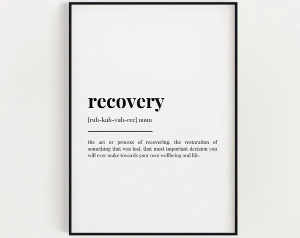 Recovery Meaning Quote Print, Typography Wall Art