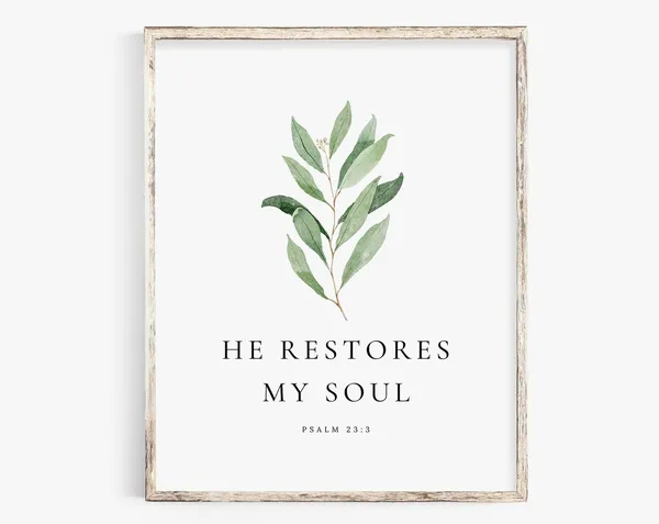 Psalm 23:3 He Restores My Soul Botanical Art Print