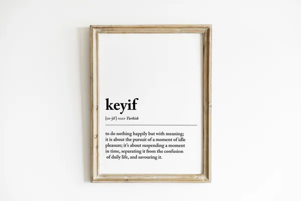 Keyif Turkish Word Art Print, Motivational Typography