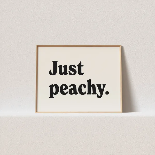 Just Peachy Retro Typography Art Print
