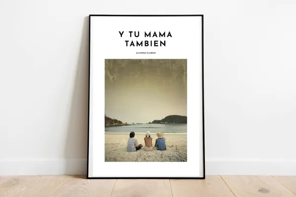 Y Tu Mama Tambien Inspired Poster Print
