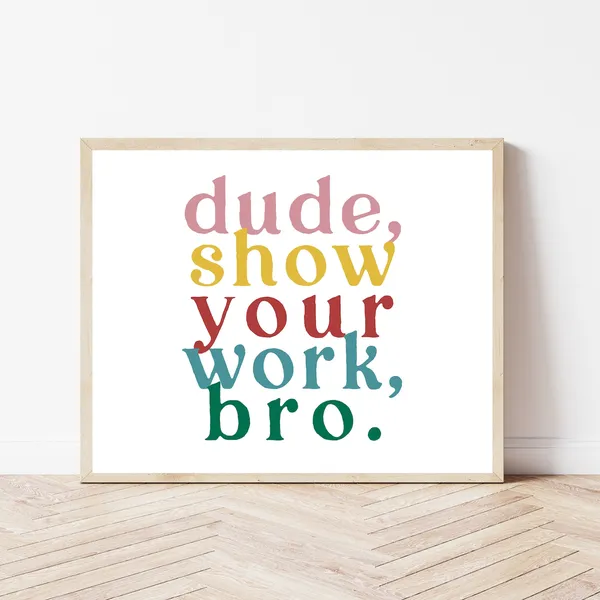 Algebra Show Your Work Boho Classroom Poster