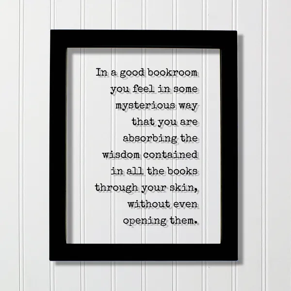 In a Good Bookroom Art Print, Literary Quote