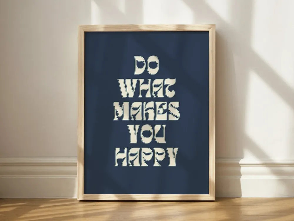 Do What Makes You Happy Quote Art Print - Image 6