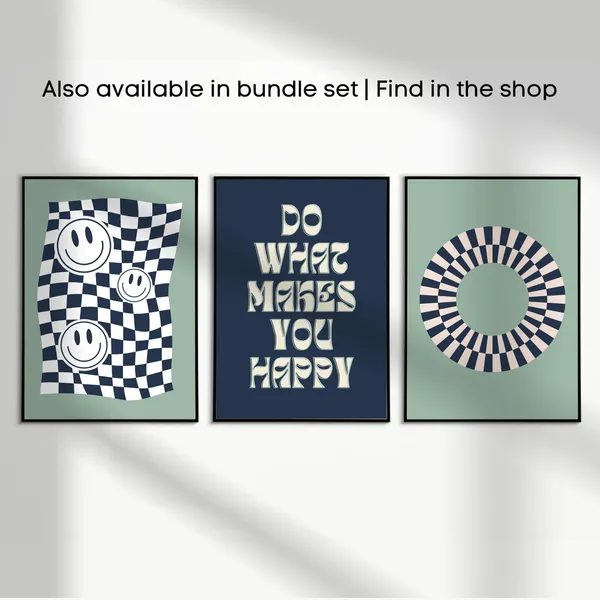 Do What Makes You Happy Quote Art Print
