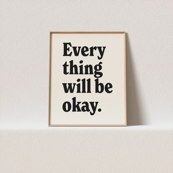 Retro Everything Will Be Okay Typography Art Print