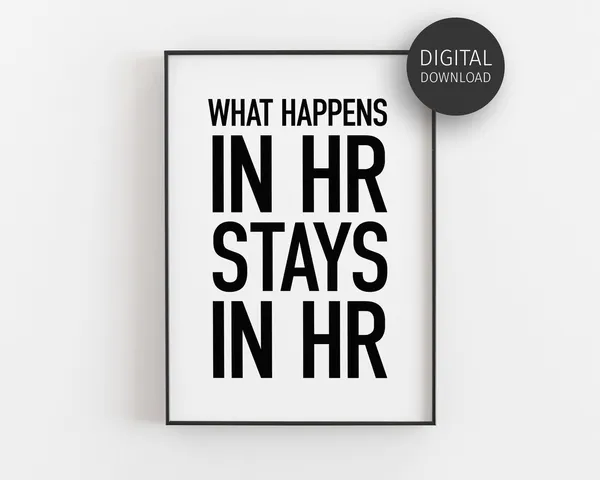 HR Office Humor Poster, What Happens in HR