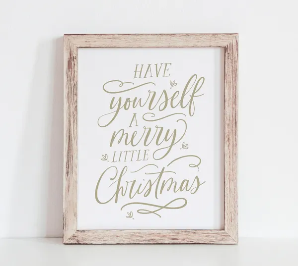 Have Yourself A Merry Little Christmas Art Print