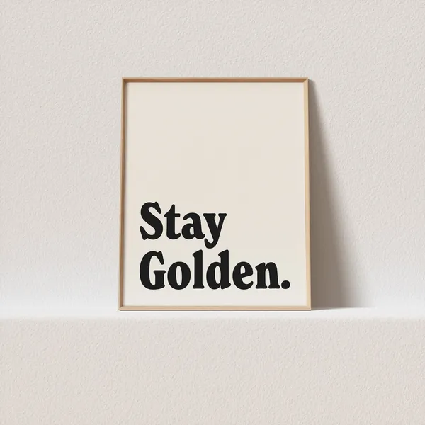 Stay Golden Typography Art Print, Retro Gallery Wall