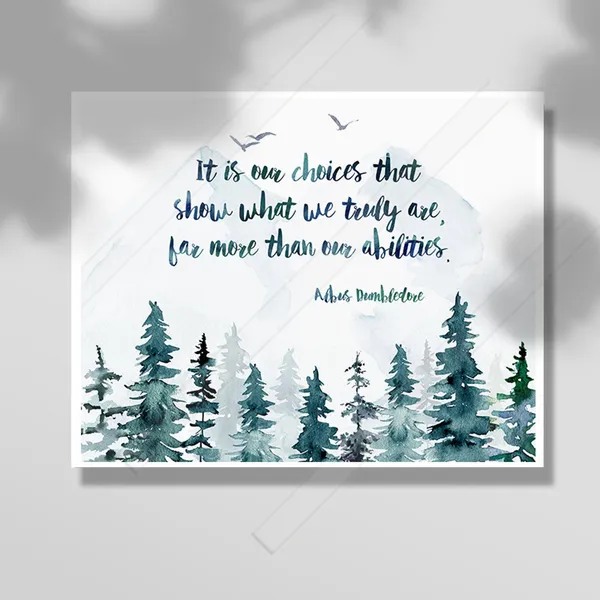 It Is Our Choices Quote Art Print, Watercolor