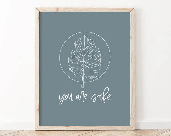 You Are Safe Mental Health Affirmation Poster