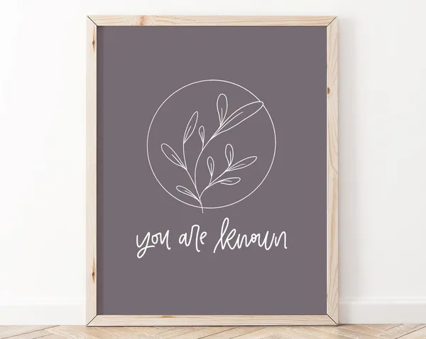 You Are Known Affirmation Poster, Motivational Quote
