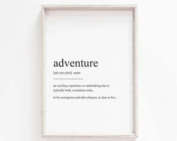 Adventure Definition, Minimalist Quote Art Print
