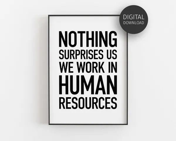 HR Office Humor Print, Human Resources Team Gift