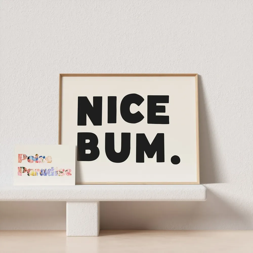 Nice Bum Quirky Typography Poster Print - Image 4