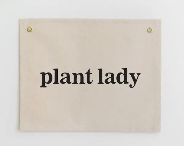 Plant Lady Banner, Gift for Plant Lovers