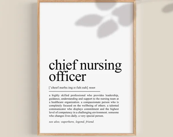 Chief Nursing Officer Definition Art Print, Gift for Woman