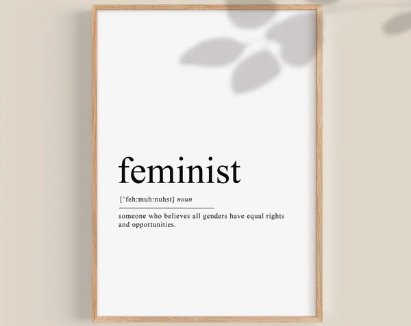 Feminist Women Empowerment Quote Art Print