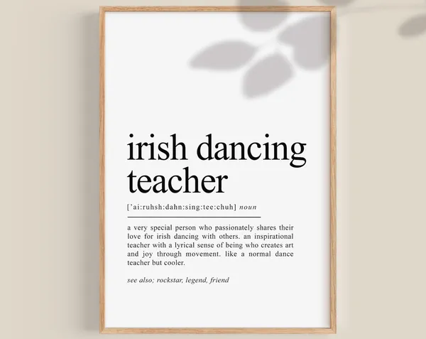 Irish Dancing Teacher Definition Art Print, Ireland Poster