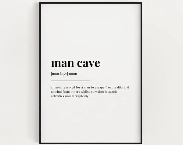 Man Cave Definition Quote Print, Gift for Dad