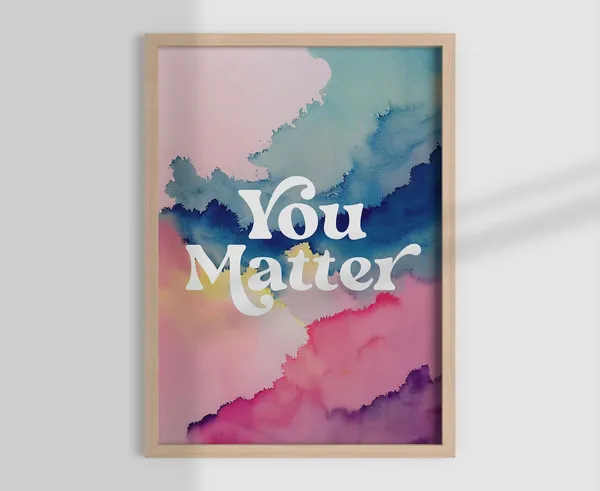 You Matter Mental Health Art Print, Therapy Office
