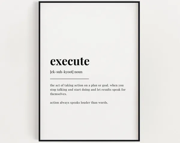 Execute Definition Meaning Wall Art Print