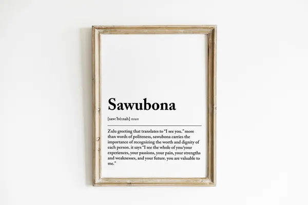 Sawabona Definition, South African Wall Art Print