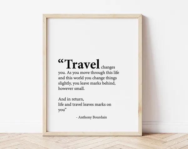 Anthony Bourdain Travel Quotes Art Print
