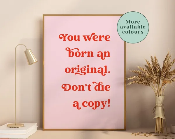 Born An Original Minimalist Motivational Quote Art Print