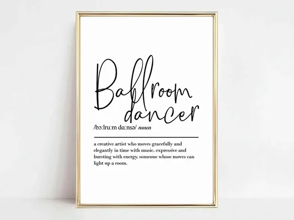 Ballroom Dancer Definition Art Print, Gift For Her