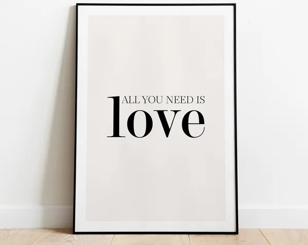 All You Need Is Love Typography Art Print