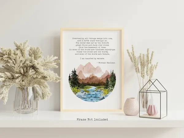Norman Maclean Quote Print, A River Runs Through It