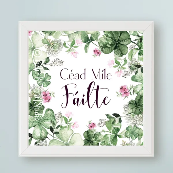 Céad Míle Fáilte Irish Welcome Shamrock Art Print