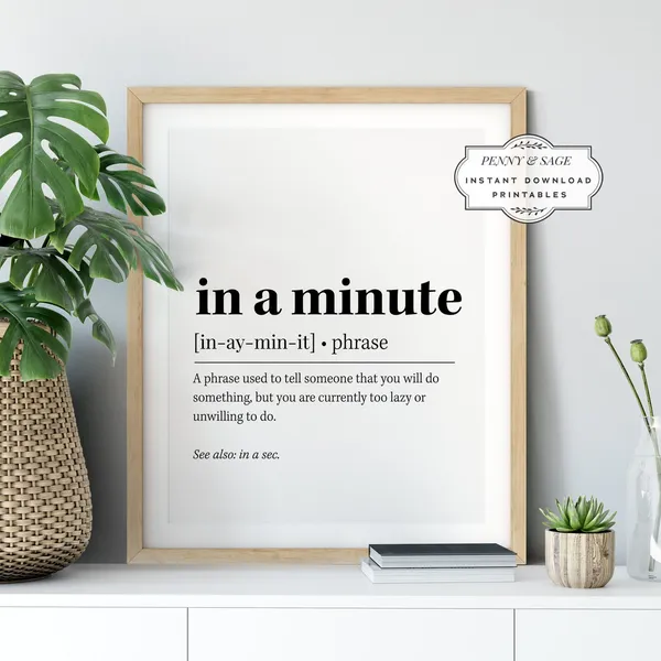In A Minute Definition Funny Teen Art Print