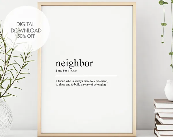 Neighbor Definition Art Print, Housewarming Wall Art