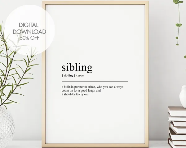 Sibling Definition Typography Art Print, Family Gift