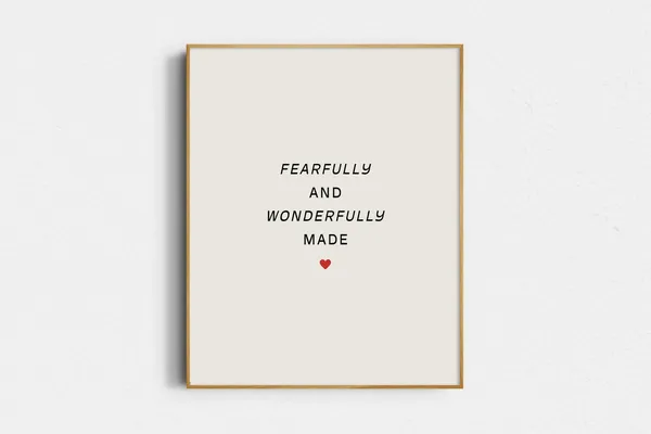 Fearfully And Wonderfully Made Scripture Art Print