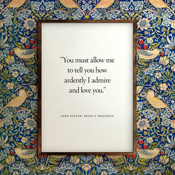 How Ardently I Admire and Love You, Jane Austen Quote Print