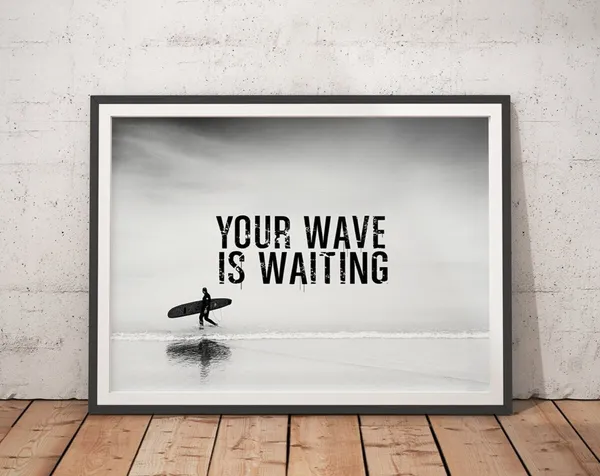 Surf Decor Your Wave Is Waiting, Coastal Art Print