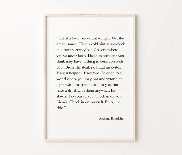 Anthony Bourdain Travel Quote Poster, Kitchen Wall Art