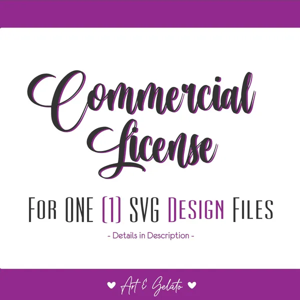 Commercial License SVG Cut File, Single File Use