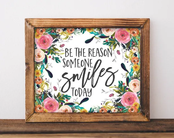 Be The Reason Someone Smiles Today Boho Floral Art Print