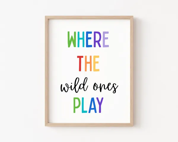 Where The Wild Ones Play Playroom Art Print